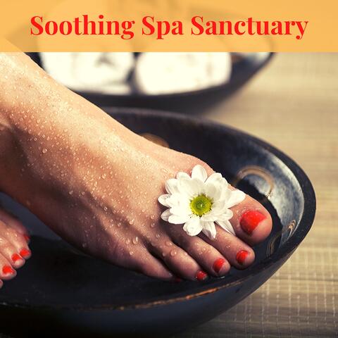 Soothing Spa Sanctuary - Serenity Relaxing Music For Massage