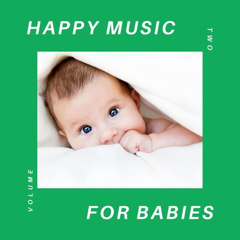 Happy Music for Babies, Vol. 2