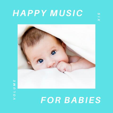 Happy Music for Babies, Vol. 6