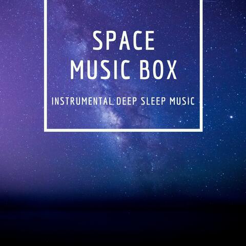 Space Music Box - Instrumental Deep Sleep Music