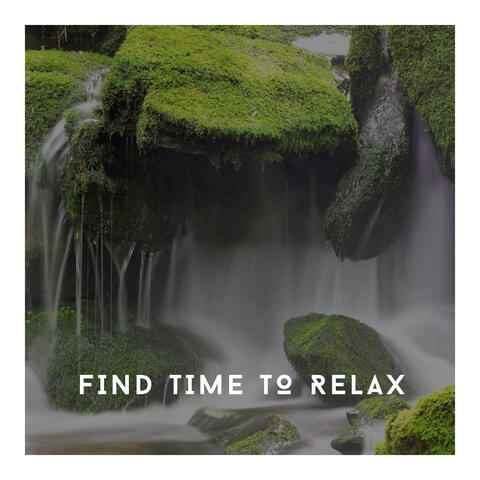 Find Time To Relax