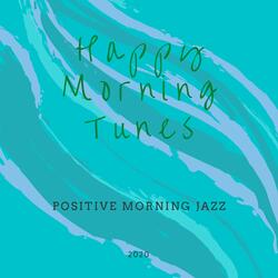 Positive Morning Jazz