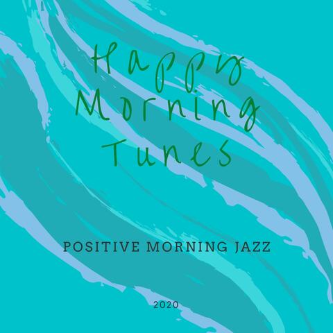 Positive Morning Jazz