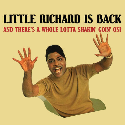 Little Richard Is Back (And There's a Whole Lotta Shakin' Goin' On!)