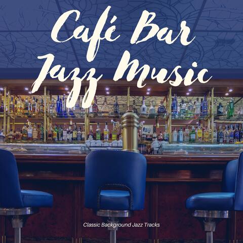 Classic Background Jazz Tracks