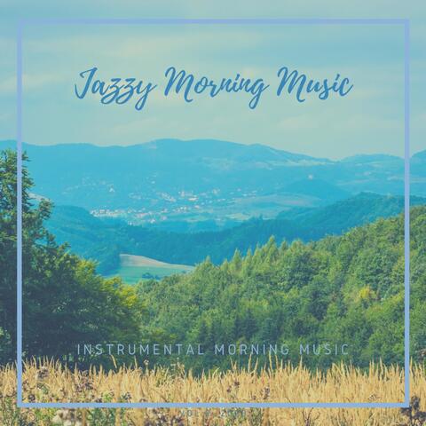 Jazzy Morning Music