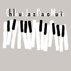 Piano Jazz & Chill Blended