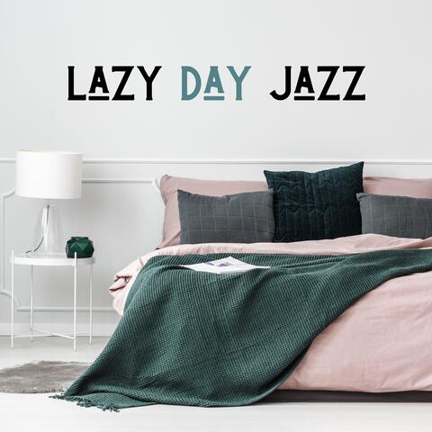Lazy Day Jazz: Jazz Relax