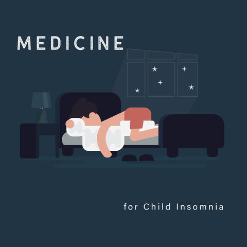 Medicine for Child Insomnia - Collection of Soothing Melodies for the Youngest Thanks to Which They Will Fall Asleep Quickly and Deeply