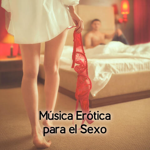 Música Erótica para el Sexo - Hacer el Amor Música Instrumental de Fondo, Masaje con Aceite Caliente, Música de Sexo Apasionado Caliente, Canciones Sexy para los Amantes, Sexo Tantra, Hacer el Amor Tántrico