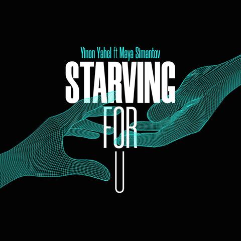 Starving for You