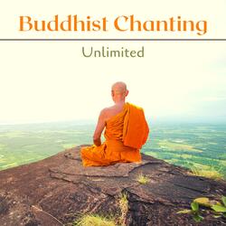 Buddhist Chanting Unlimited