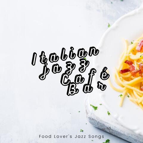 Food Lover's Jazz Songs