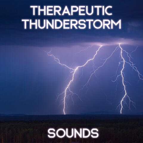 Therapeutic Thunderstorm Sounds (Sleep, Mindfulness & Relaxation)