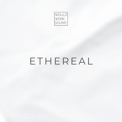 Ethereal