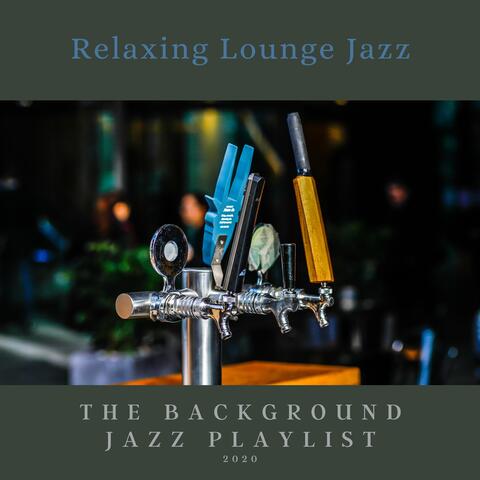 Relaxing Lounge Jazz