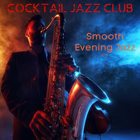 Smooth Evening Jazz