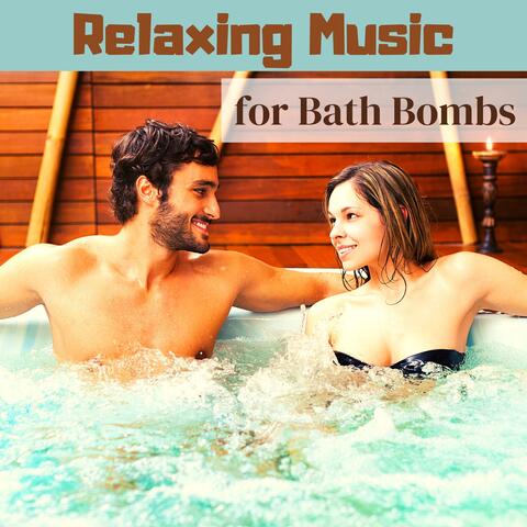 Relaxing Music for Bath Bombs - Background Music for Spa Bath