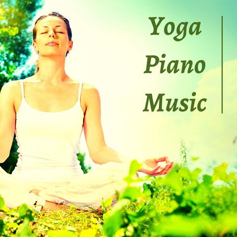 Yoga Piano Music - Ambient Music for Deep Concentration