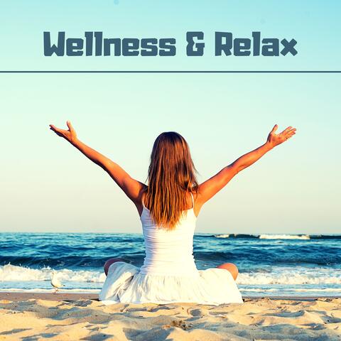 Wellness & Relax - Musica rilassante per esercizi di yoga