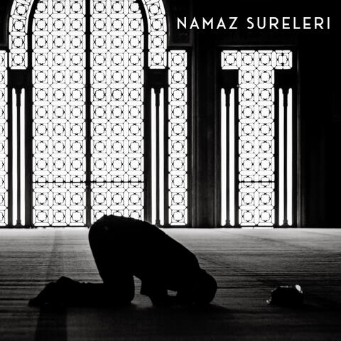 Namaz Sureleri: Dua, Meditasyon ve Tefekkür için Müzik Arka Planı