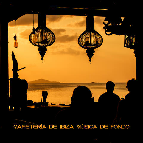 Cafetería de Ibiza Música de Fondo: Cafe Chillout Musica Compilación 2020