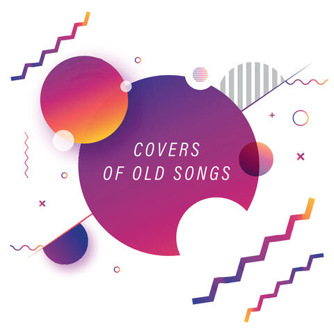 Covers of Old Songs