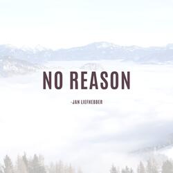No Reason