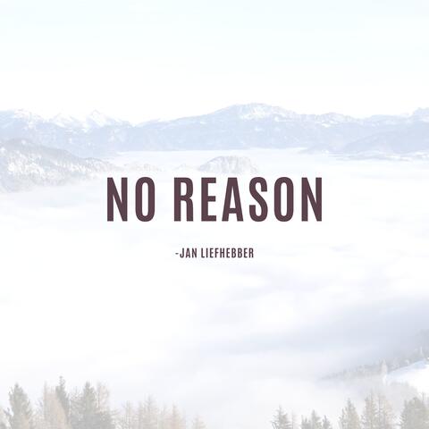 No Reason