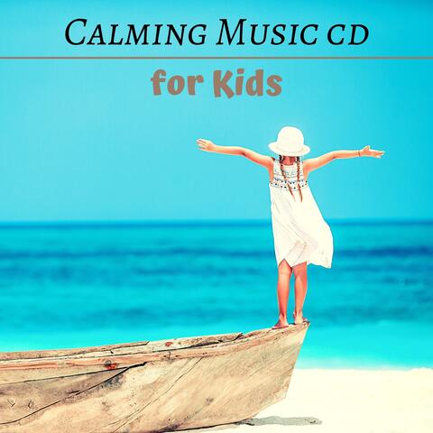 Calming Music cd for Kids