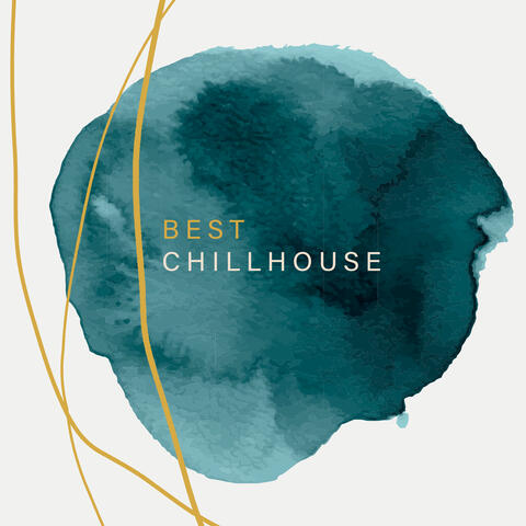 Best Chillhouse: Collection of Top Elecronic Rhythms of 2020