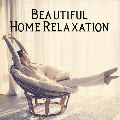 Beautiful Home Relaxation - Instrumental Jazz Vibes for Total Rest