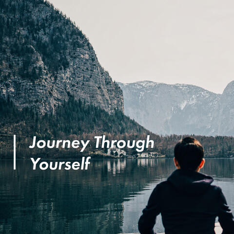 Journey Through Yourself – Mindfulness New Age Melodies with Nature Sounds for Meditation Session