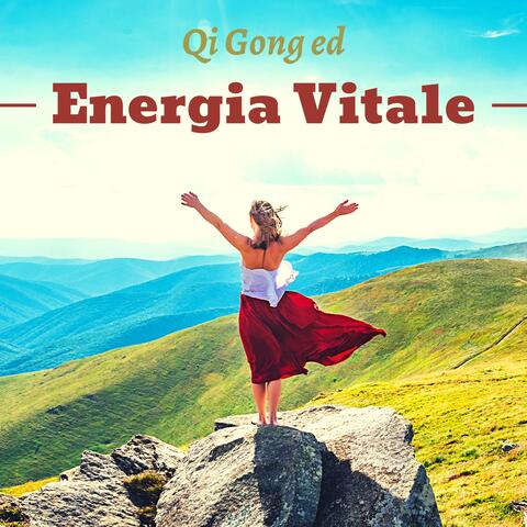 Qi gong ed energia vitale