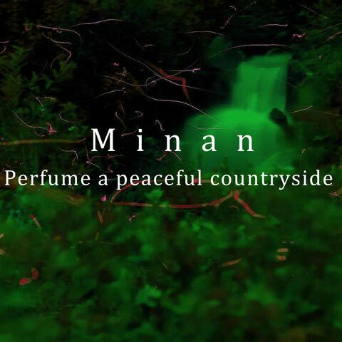 Perfume a Peaceful Countryside