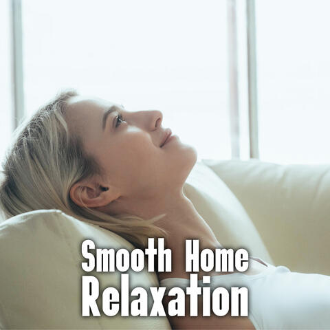 Smooth Home Relaxation &#8211; Atmospheric Jazz Music for Rest After a Hard Day
