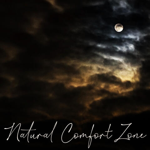 Natural Comfort Zone – Soothing and Relaxing New Age Melodies for Sleep