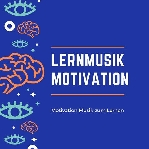 Lernmusik Motivation – Motivation Musik zum Lernen