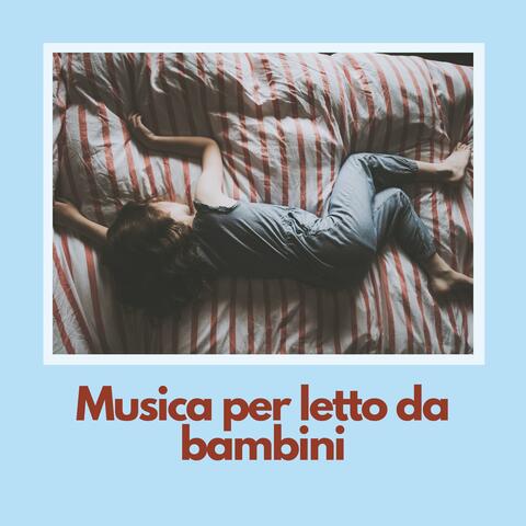 Musica per letto da bambini