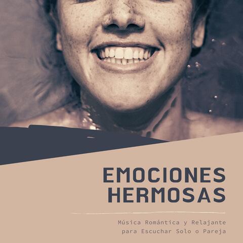 Emociones Hermosas - Música Romántica y Relajante para Escuchar Solo o Pareja