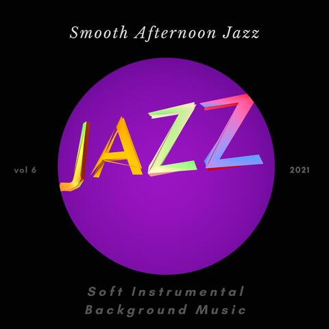 Smooth Afternoon Jazz