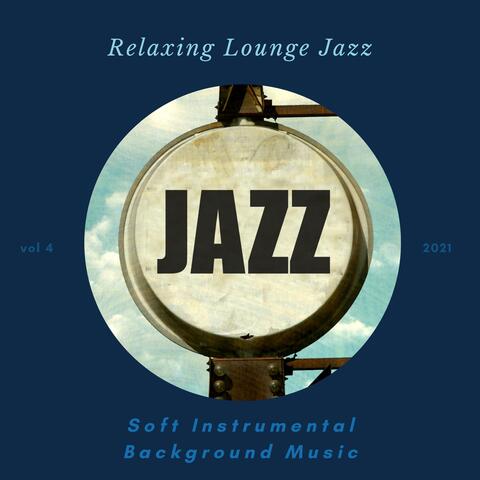 Relaxing Lounge Jazz