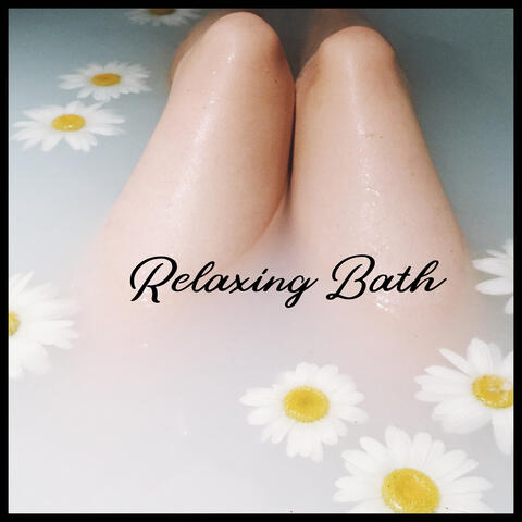 Relaxing Bath - 2021 Soft Background Music for Home Relaxing Treatments