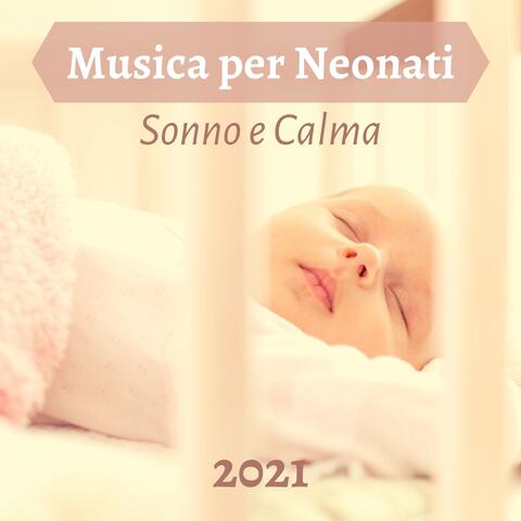Musica per neonati sonno e calma 2021