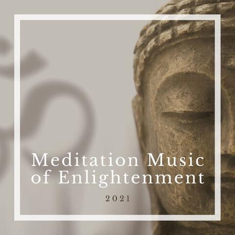 Meditation Music of Enlightenment 2021