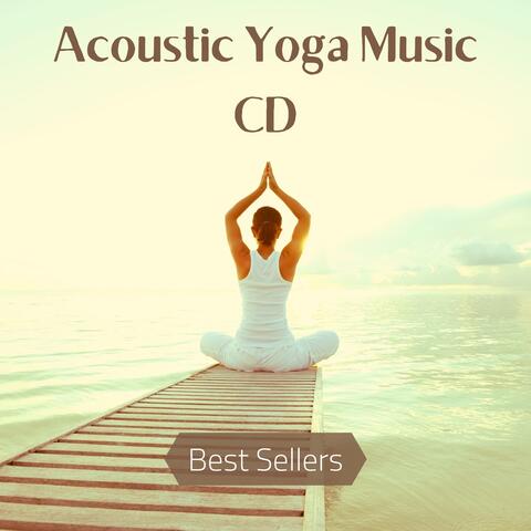 Acoustic Yoga Music CD Best Sellers