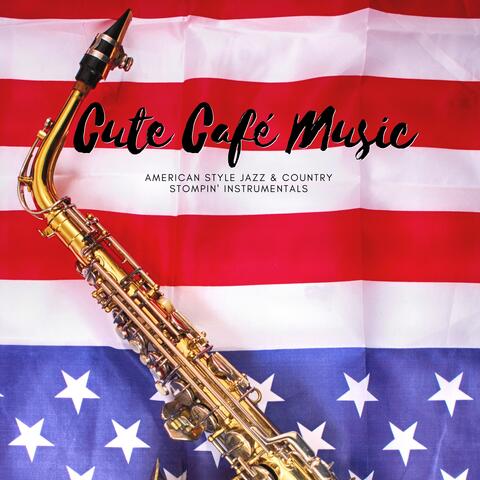 American Style Jazz and Country Stompin' Instrumentals