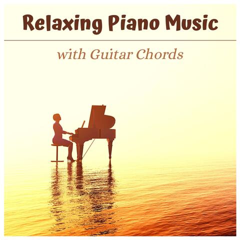 Relaxing Piano Music with Guitar Chords