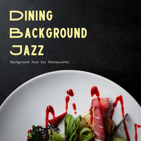Background Jazz for Restaurants