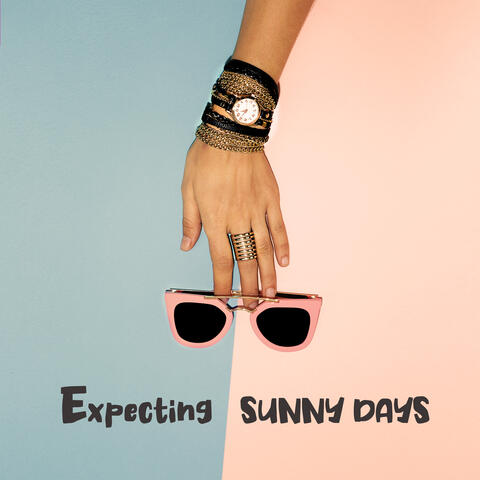 Expecting Sunny Days